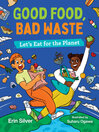 Cover image for Good Food, Bad Waste